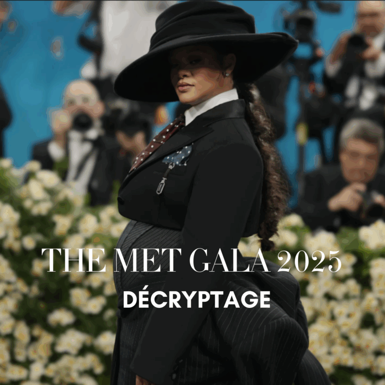 THE MET GALA 2025 : DÉCRYPTAGE