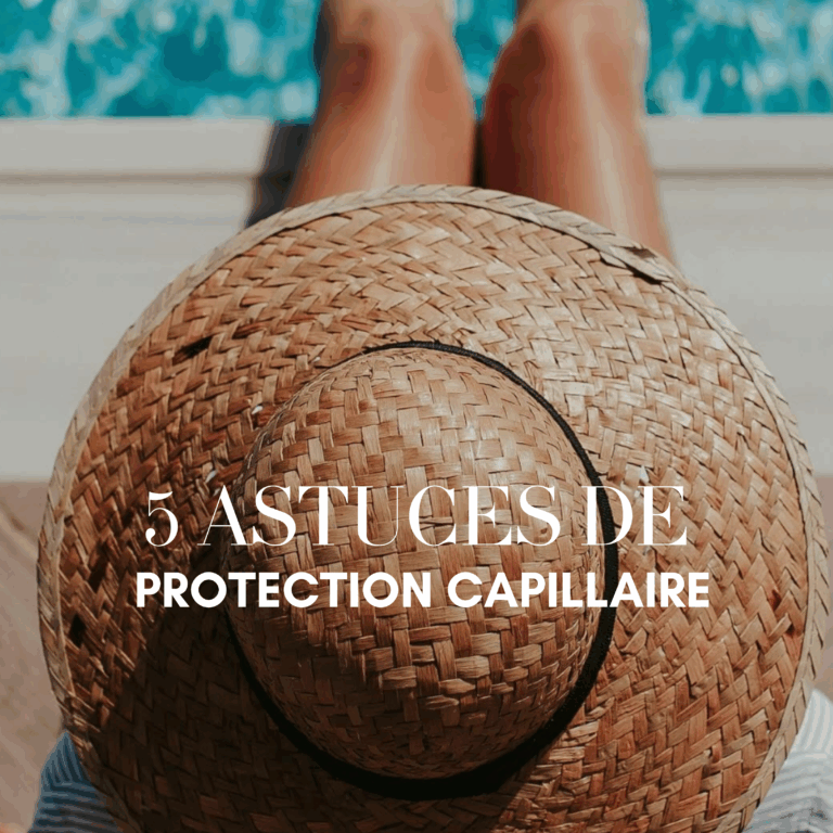 5 ASTUCES POUR PROTEGER SES CHEVEUX DU SOLEIL